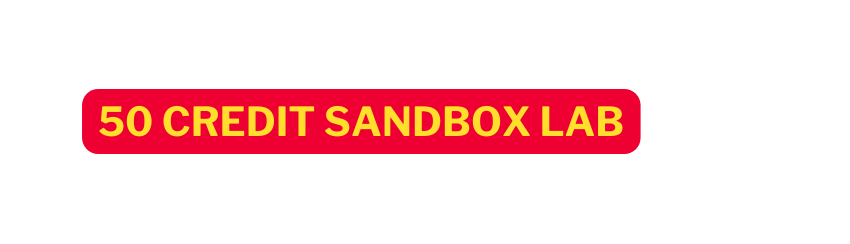 50 CREDIT Sandbox Lab